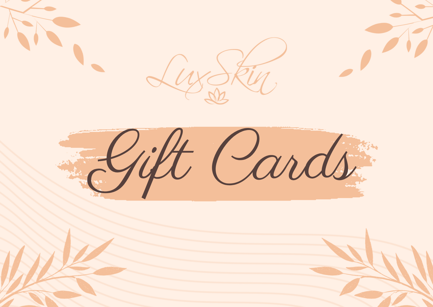 LuxSkin Gift Cards